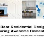 Title Header for Blog Post: 31 Best Residential Design Blogs Featuring Awesome Cement Tiles